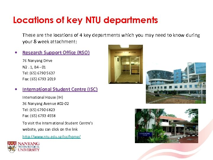 Locations of key NTU departments These are the locations of 4 key departments which