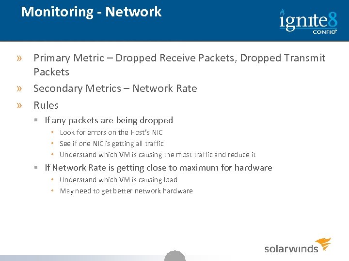 Monitoring - Network » Primary Metric – Dropped Receive Packets, Dropped Transmit Packets »