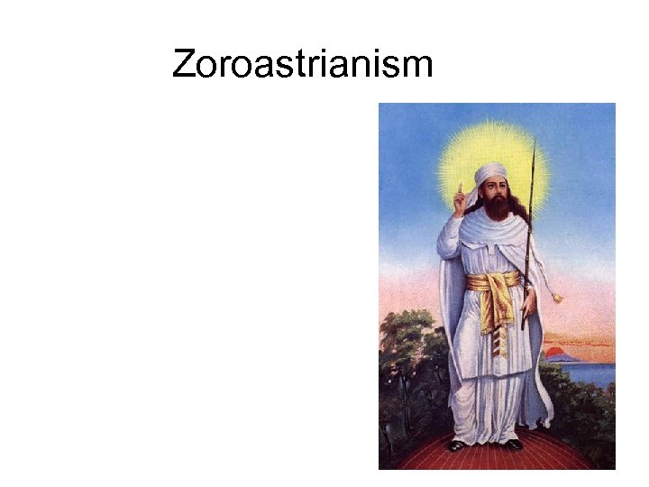 Zoroastrianism 