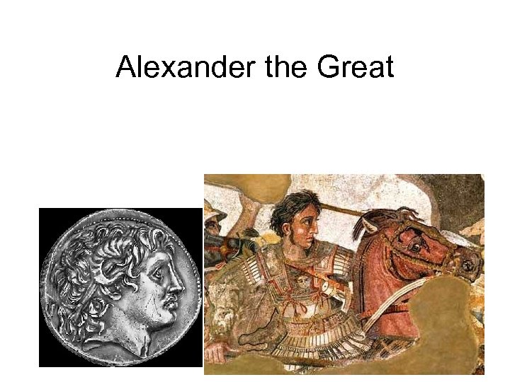 Alexander the Great 