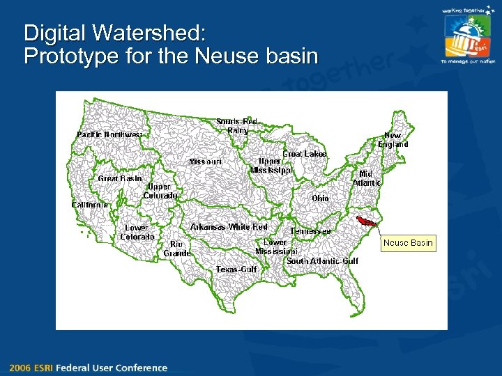 Digital Watershed: Prototype for the Neuse basin 