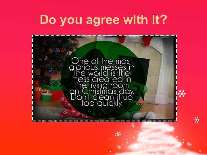 Do you agree with it? 