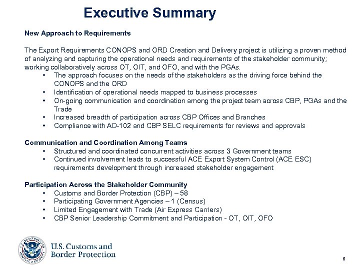 Executive Summary New Approach to Requirements The Export Requirements CONOPS and ORD Creation and