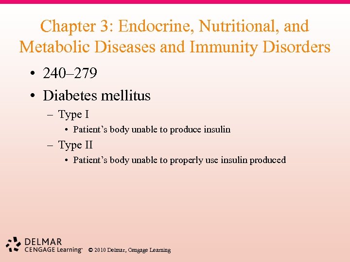 Chapter 3: Endocrine, Nutritional, and Metabolic Diseases and Immunity Disorders • 240– 279 •