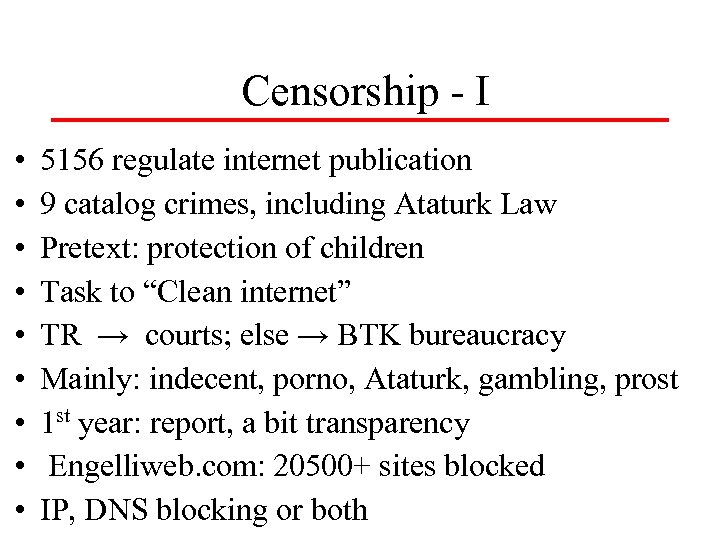 Censorship - I • • • 5156 regulate internet publication 9 catalog crimes, including