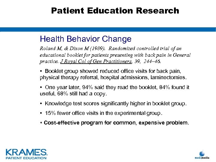 Patient Education Research Health Behavior Change Roland M, & Dixon M (1989). Randomized controlled