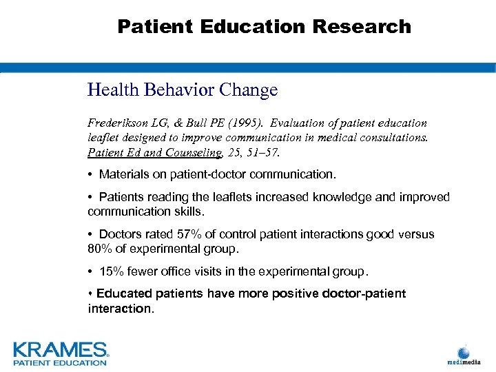 Patient Education Research Health Behavior Change Frederikson LG, & Bull PE (1995). Evaluation of