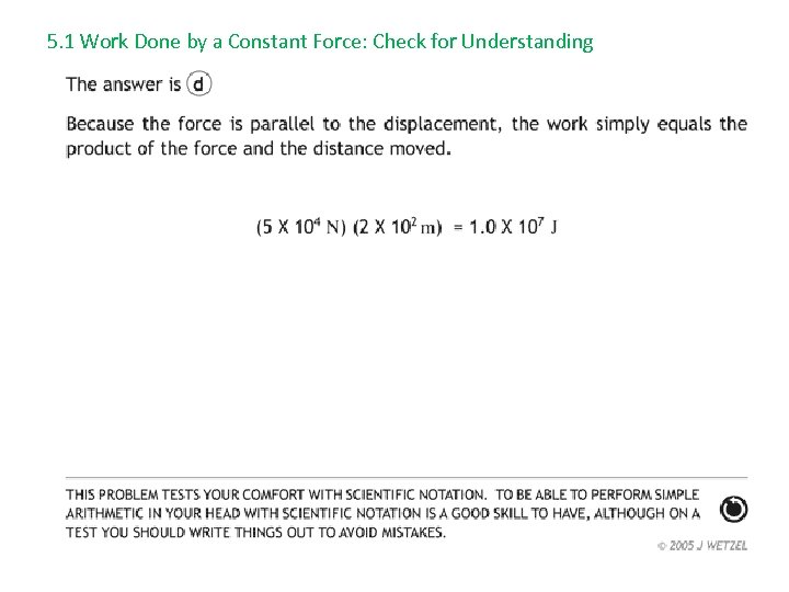 5. 1 Work Done by a Constant Force: Check for Understanding 