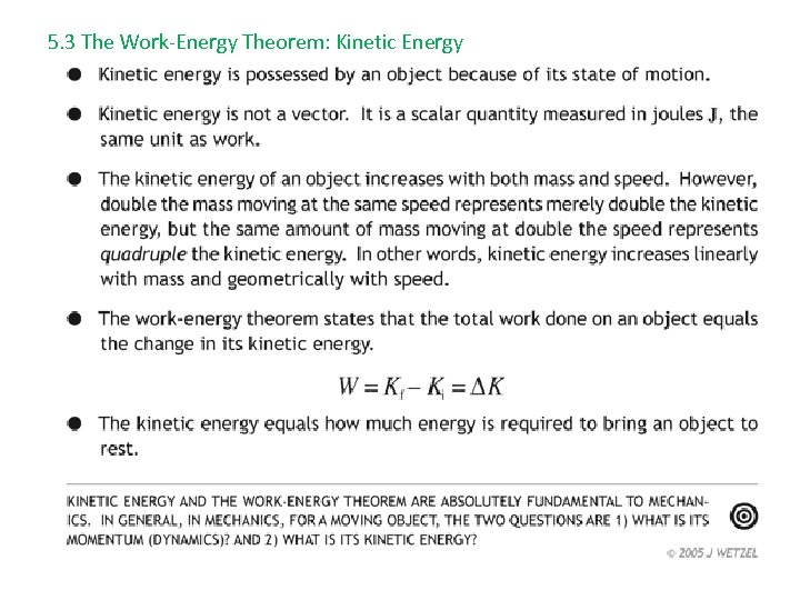 5. 3 The Work-Energy Theorem: Kinetic Energy 