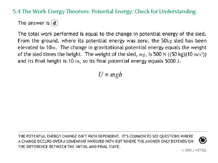 5. 4 The Work-Energy Theorem: Potential Energy: Check for Understanding 