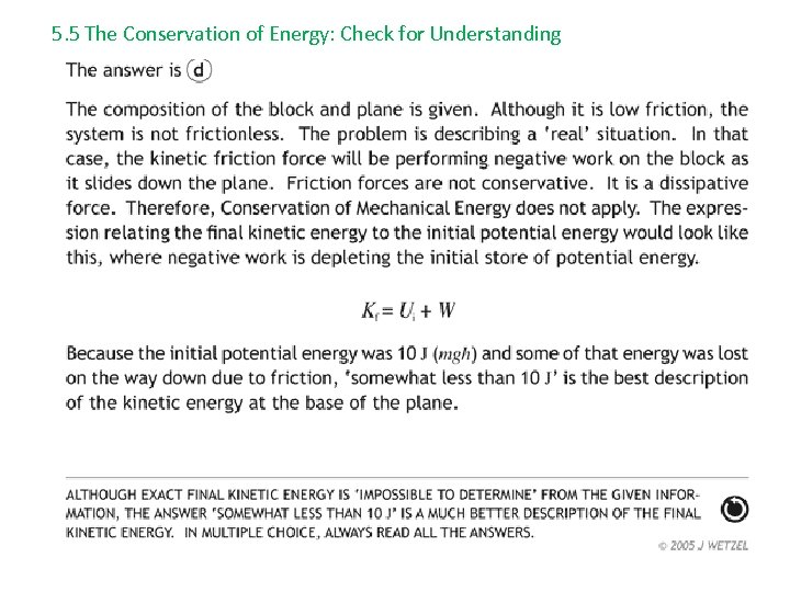 5. 5 The Conservation of Energy: Check for Understanding 