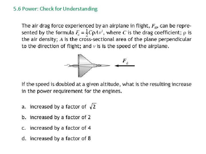5. 6 Power: Check for Understanding 