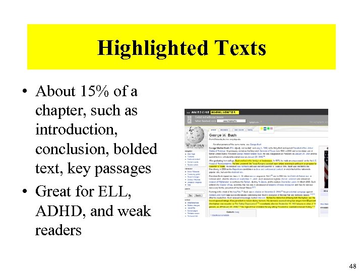 Highlighted Texts • About 15% of a chapter, such as introduction, conclusion, bolded text,
