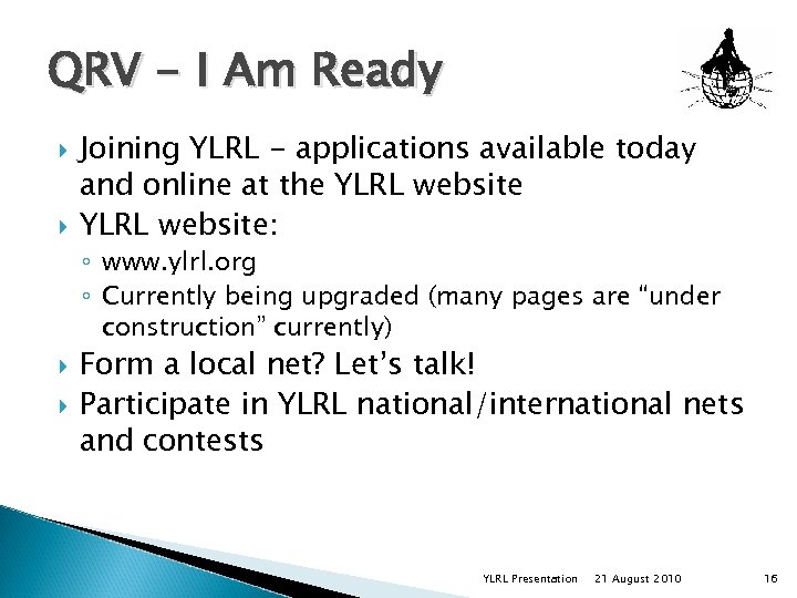 QRV - I Am Ready Joining YLRL - applications available today and online at