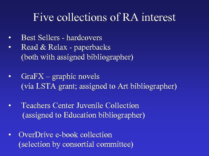 Five collections of RA interest • • Best Sellers - hardcovers Read & Relax