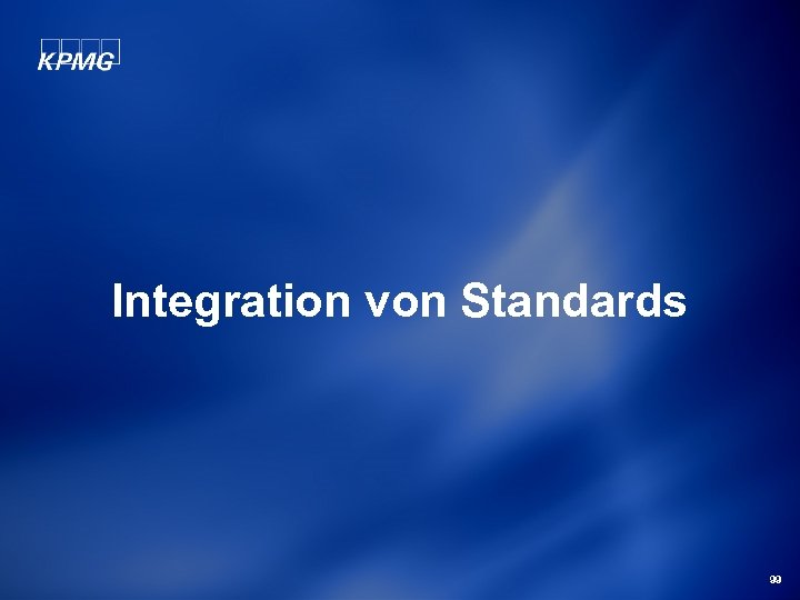 Integration von Standards 99 