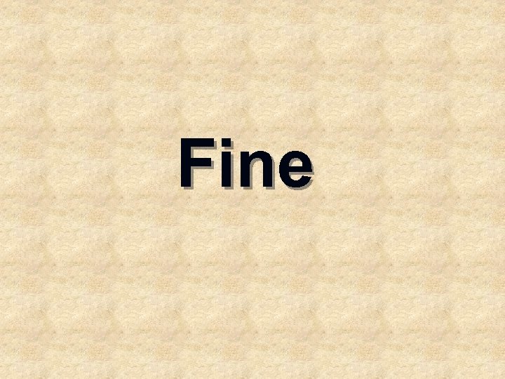 Fine 