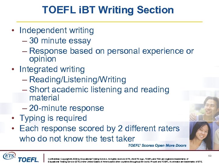 TOEFL i. BT Writing Section • Independent writing – 30 minute essay – Response