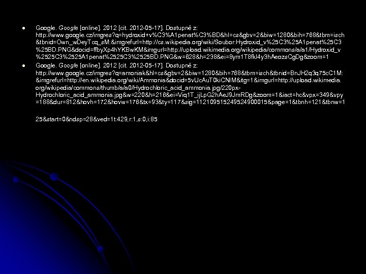 l l Google [online]. 2012 [cit. 2012 -05 -17]. Dostupné z: http: //www. google.