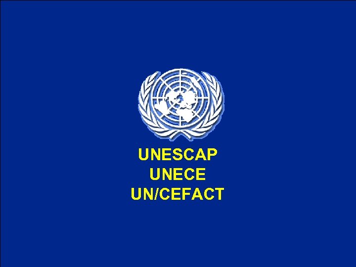 UNESCAP UNECE UN/CEFACT 