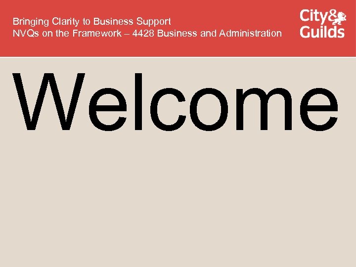 Bringing Clarity to Business Support NVQs on the Framework – 4428 Business and Administration