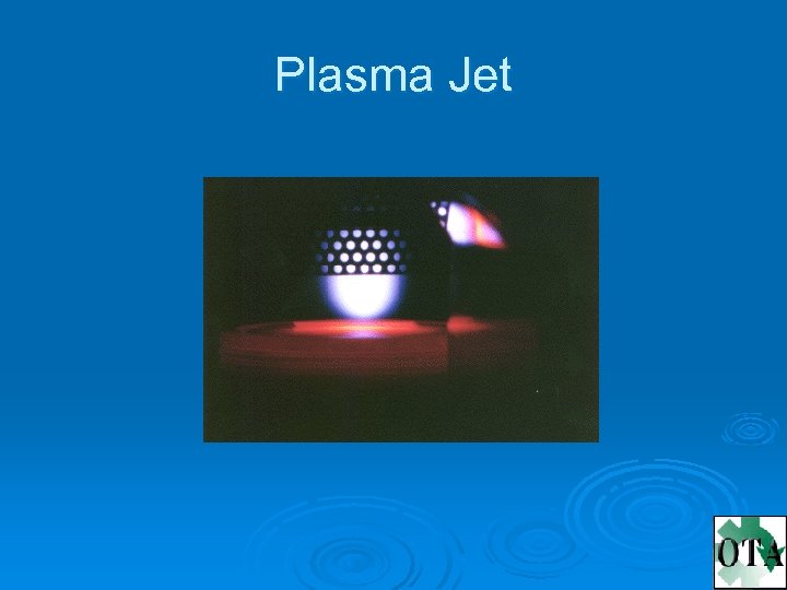 Plasma Jet 