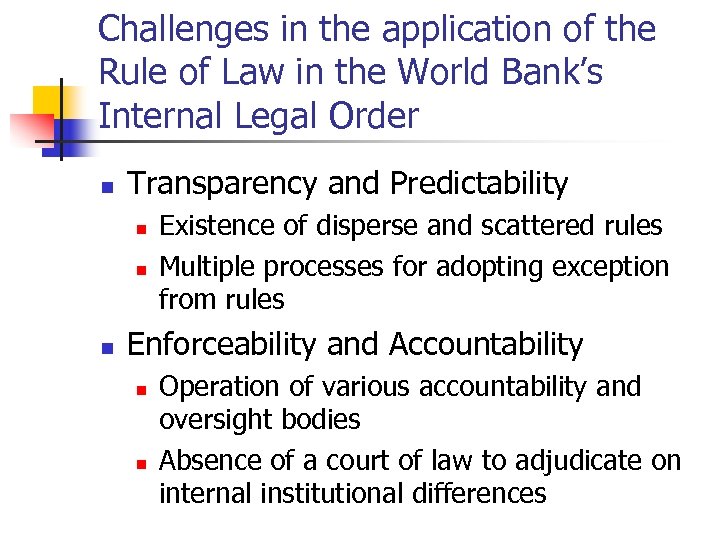 Challenges in the application of the Rule of Law in the World Bank’s Internal