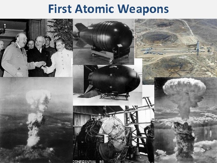 First Atomic Weapons 