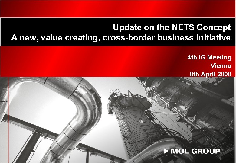 Update on the NETS Concept A new, value creating, cross-border business Initiative 4 th