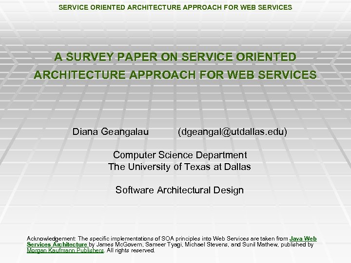 SERVICE ORIENTED ARCHITECTURE APPROACH FOR WEB SERVICES A SURVEY PAPER ON SERVICE ORIENTED ARCHITECTURE