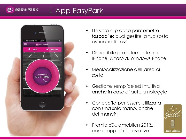 L’App Easy. Park • Un vero e proprio parcometro tascabile: puoi gestire la tua
