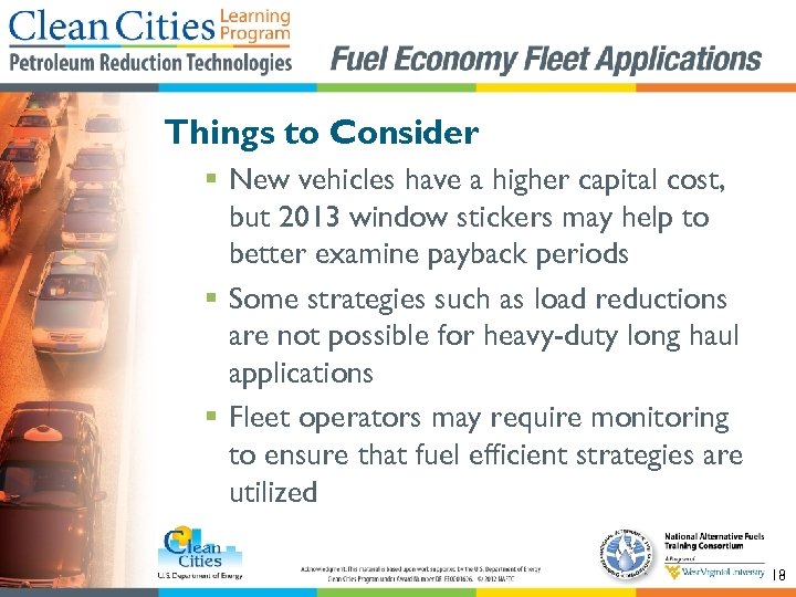 Things to Consider § New vehicles have a higher capital cost, but 2013 window