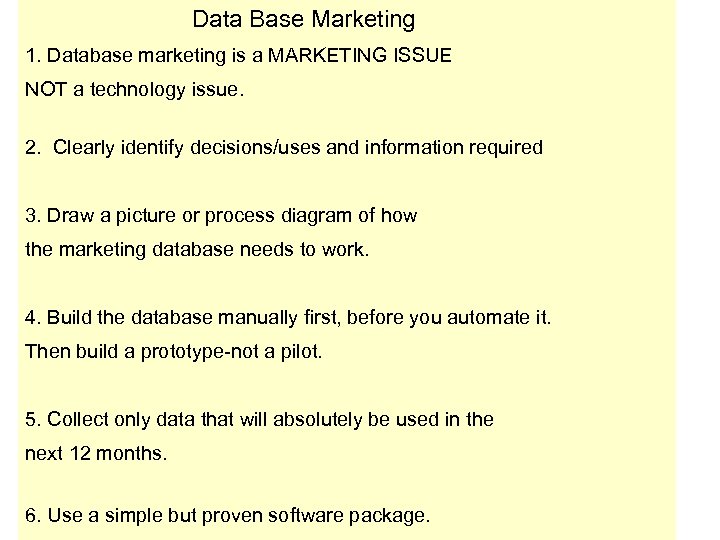 Data Base Marketing POTENTIAL 1. Database marketing is a MARKETING ISSUE EXISTING 1. SECONDARY