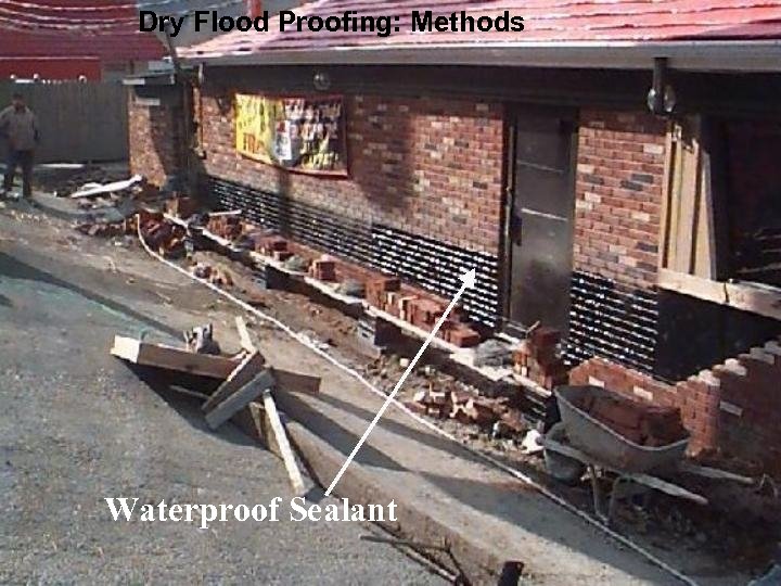 Dry Flood Proofing: Methods Waterproof Sealant 