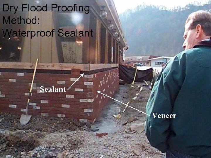 Dry Flood Proofing Method: Waterproof Sealant 