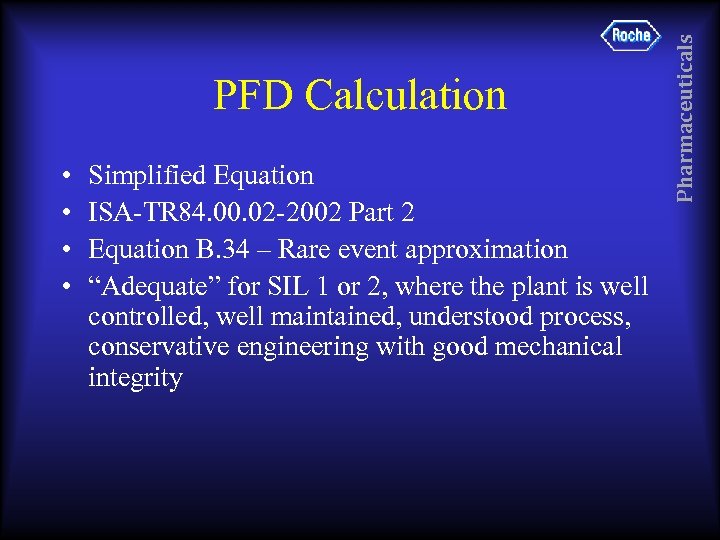  • • Simplified Equation ISA-TR 84. 00. 02 -2002 Part 2 Equation B.