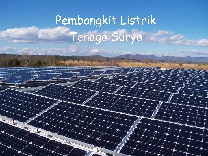 Pembangkit Listrik Tenaga Surya 