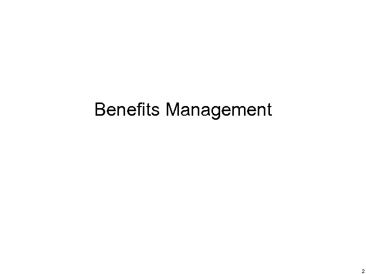 Benefits Management 2 