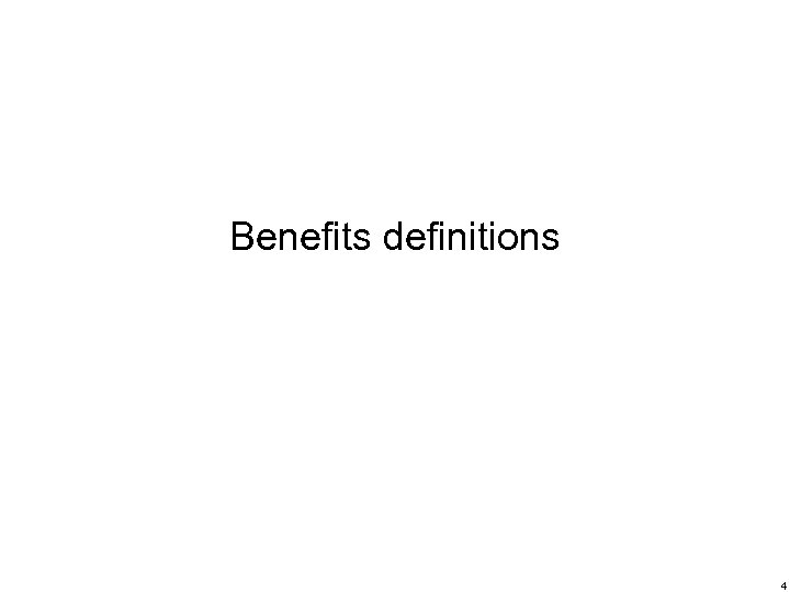 Benefits definitions 4 
