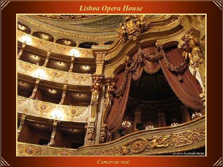 Lisboa Opera House Camarote real 