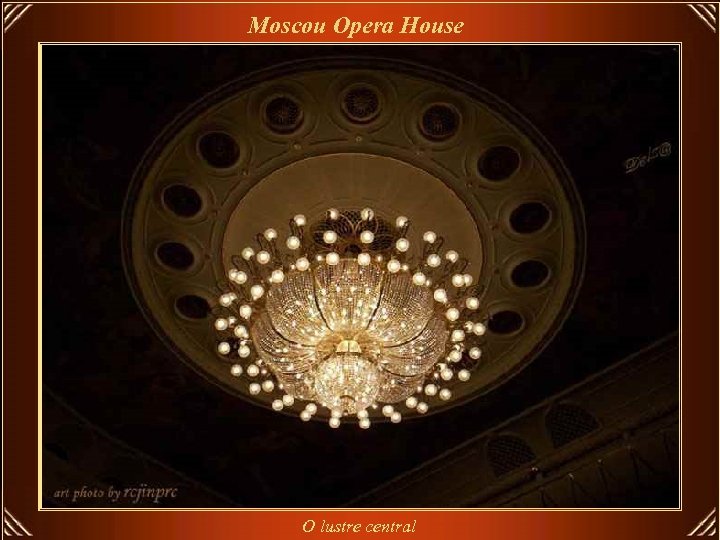Moscou Opera House O lustre central 