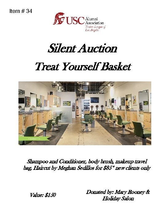 Item # 34 Silent Auction Treat Yourself Basket Shampoo and Conditioner, body brush, makeup