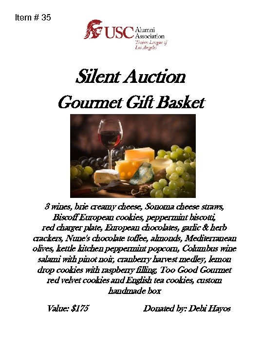 Item # 35 Silent Auction Gourmet Gift Basket 3 wines, brie creamy cheese, Sonoma