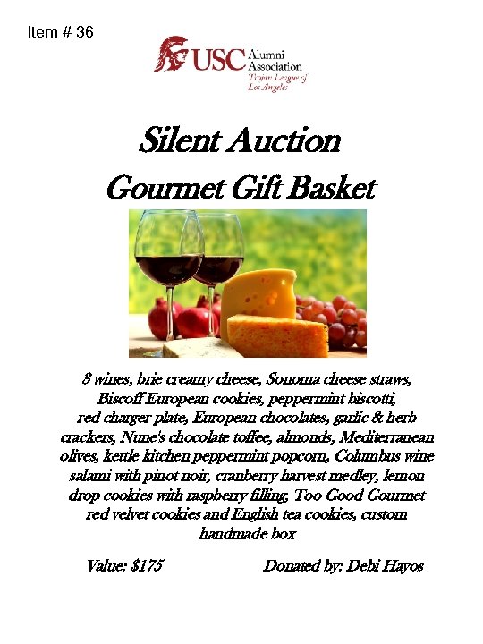 Item # 36 Silent Auction Gourmet Gift Basket 3 wines, brie creamy cheese, Sonoma