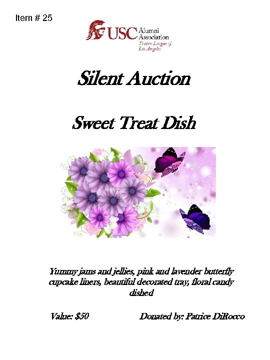 Item # 25 Silent Auction Sweet Treat Dish Yummy jams and jellies, pink and