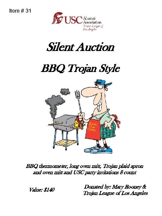 Item # 31 Silent Auction BBQ Trojan Style BBQ thermometer, long oven mitt, Trojan