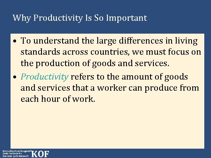 Why Productivity Is So Important • To understand the large differences in living standards