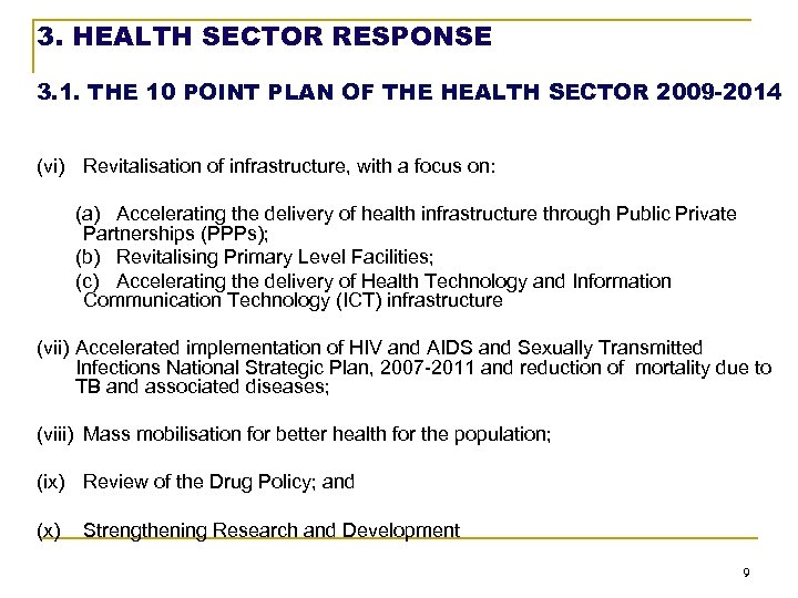 3. HEALTH SECTOR RESPONSE 3. 1. THE 10 POINT PLAN OF THE HEALTH SECTOR