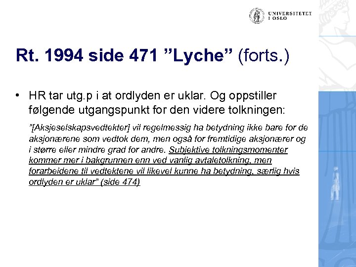 Rt. 1994 side 471 ”Lyche” (forts. ) • HR tar utg. p i at