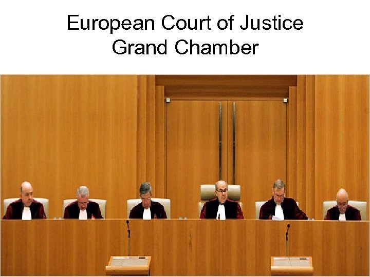 European Court of Justice Grand Chamber 